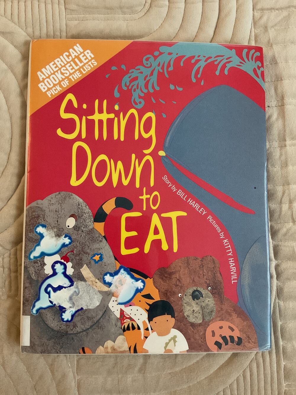 1996 Hardback Sitting Down to Eat by Bill Harley